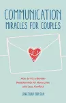 Communication Miracles for Couples cover