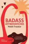 Badass Affirmations Habit Tracker cover