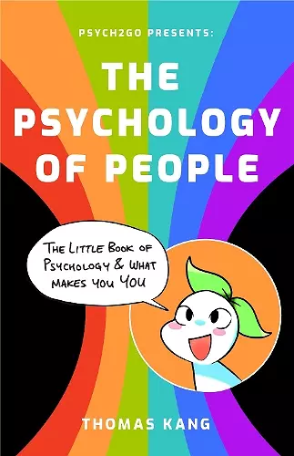 Psych2Go Presents the Psychology of People cover