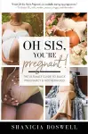 Oh Sis, You're Pregnant! cover