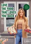 Love the Food that Loves You Back cover