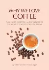 Why We Love Coffee cover