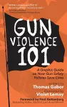 Gun Violence 101 cover