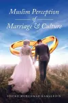 Muslim Perception of Marriage and Culture cover