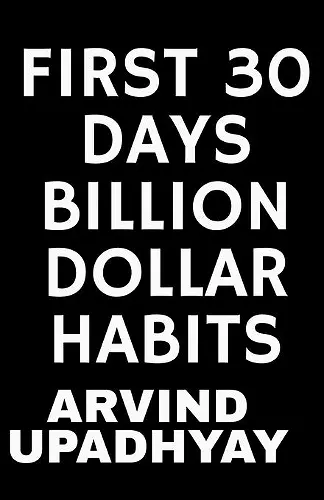 First 30 Days Billion Dollar Habits cover