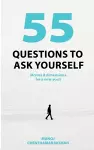 55 Questions to Ask Yourself, Across 8 Dimensions for a New You! cover