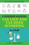 Understanding Tax Lien and Tax Deed Investing cover