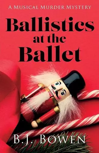 Ballistics at the Ballet cover