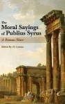 The Moral Sayings of Publius Syrus cover