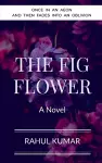 The Fig Flower cover