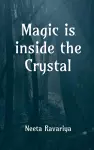 Magic is Inside the Crystal cover