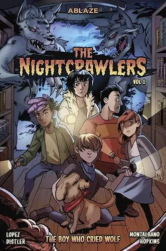 The Nightcrawlers Vol 1: The Boy Who Cried, Wolf cover