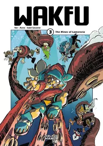 Wakfu Manga Vol 3: The Mines of Lamororia cover