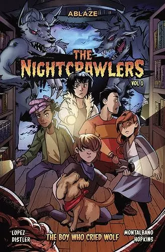 The Nightcrawlers Vol 1: The Boy Who Cried Wolf cover