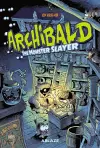 Archibald Vol 1: Monster Slayer cover