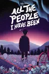 All The People I Have Been cover
