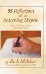 55 Reflections of a Searching Skeptic cover