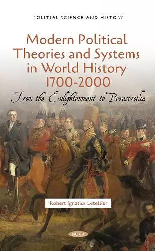 Modern Political Theories and Systems in World History 1700-2000 cover