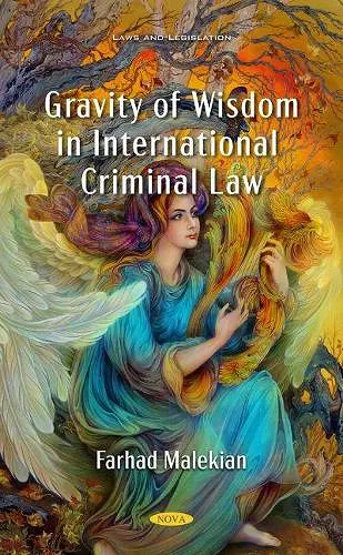 Gravity of Wisdom in International Criminal Law cover