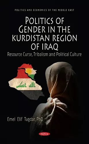 Politics of Gender in the Kurdistan Region of Iraq cover