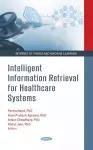 Intelligent Information Retrieval for Healthcare Systems cover