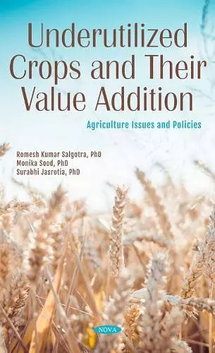 Underutilized Crops and Their Value Addition cover