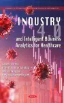 Industry 4.0 and Intelligent Business Analytics for Healthcare cover
