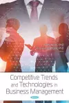 Competitive Trends and Technologies in Business Management cover