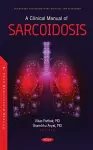 A Clinical Manual of Sarcoidosis cover