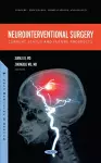 Neurointerventional Surgery: Current Status and Future Prospects cover