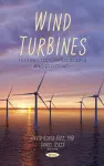 Wind Turbines: Technology, Applications and Efficiency cover