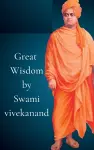 Great Wisdom by Swami vivekanand cover