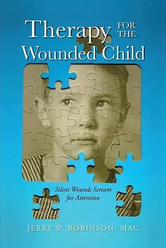 Therapy for the Wounded Child cover