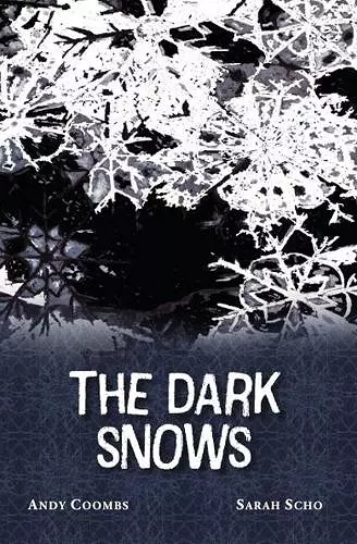 The Dark Snows cover