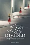 A Life Divided cover