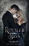 Royaler Biss cover