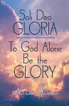 Soli Deo Gloria cover