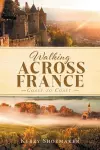 Walking ACROSS FRANCE cover