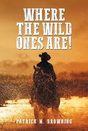 Where the Wild Ones Are! cover