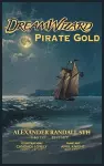 Dream Wizard Pirate Gold cover