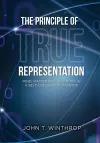 The Principle of True Representation cover