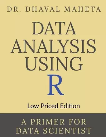 Data Analysis Using R (Low Priced Edition) cover