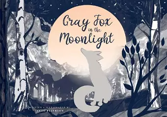 Gray Fox in the Moonlight cover