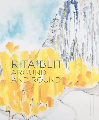 Rita Blitt: Around and Round cover