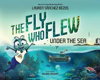 The Fly Who Flew Under the Sea cover