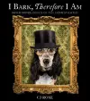 I Bark, Therefore I Am cover