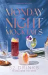 Monday Night Mocktails cover