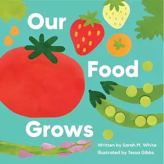 Our Food Grows cover