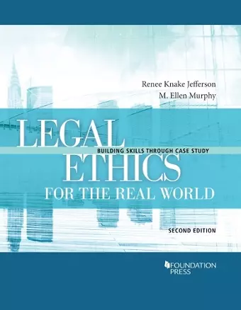 Legal Ethics for the Real World cover