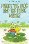 Freddy The Frog and the three Wishes cover